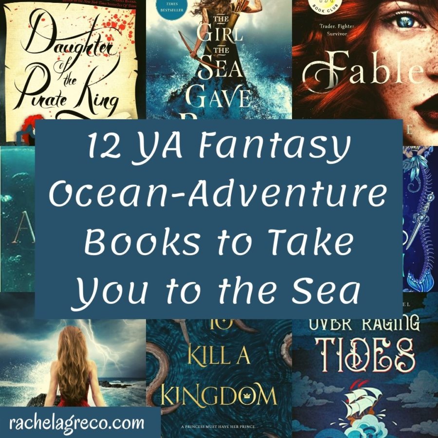 12 YA Fantasy Ocean-Adventure Books to Take You to the Sea This Summer -  Rachel A. Greco