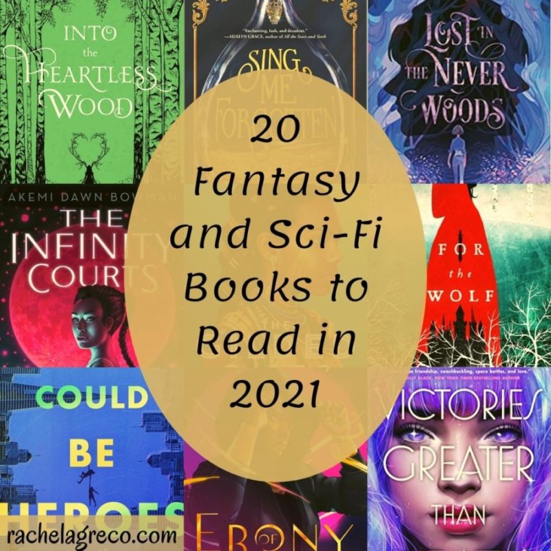 20 Fantasy and Sci-Fi Books to Read in 2021 - Rachel A. Greco