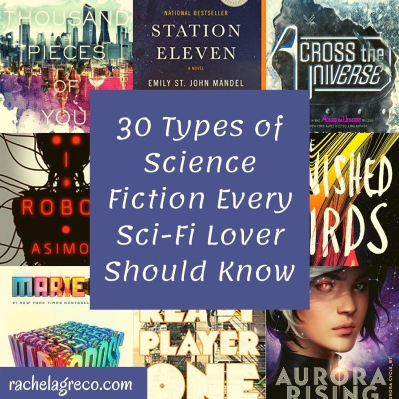 30-types-of-science-fiction-every-sci-fi-lover-should-know-rachel-a