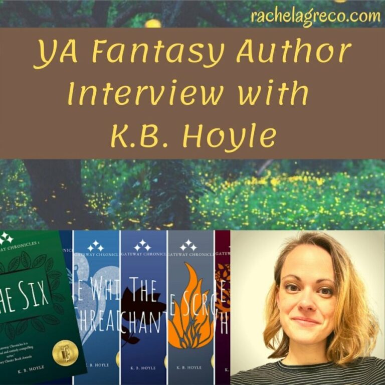 YA Fantasy Author Interview: K.B. Hoyle – Rachel A. Greco