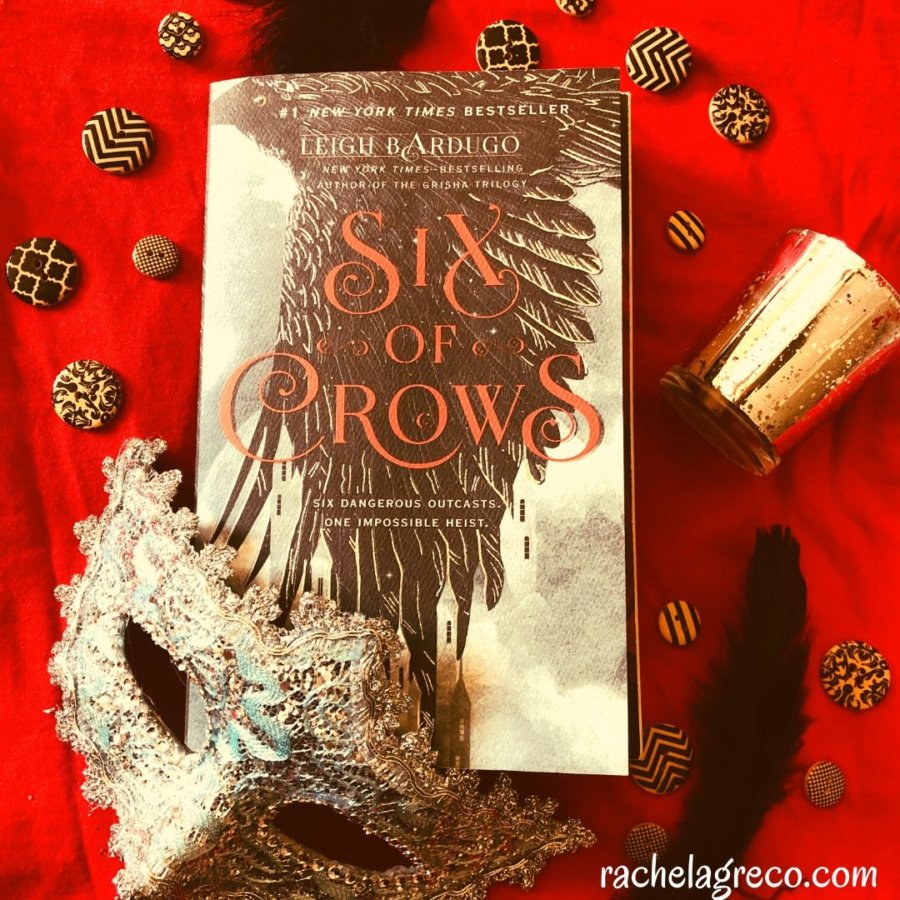 Six of Crows and Crooked Kingdom Book Review - Rachel A. Greco